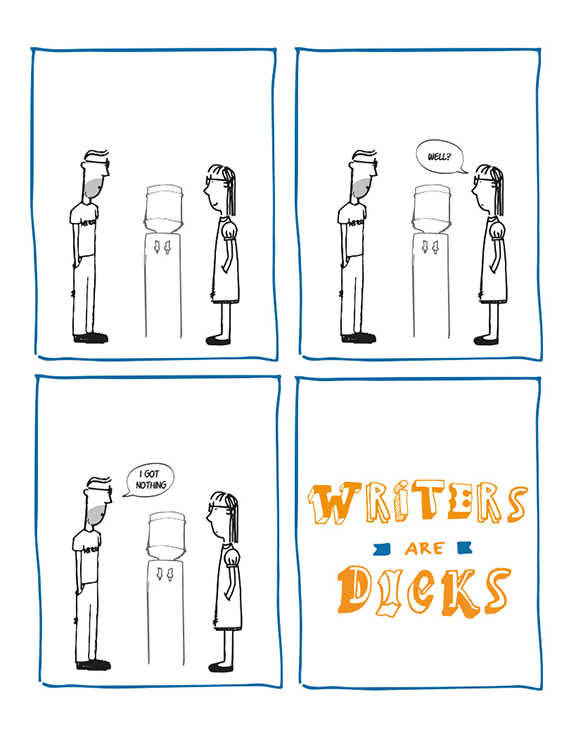Writers are Dicks